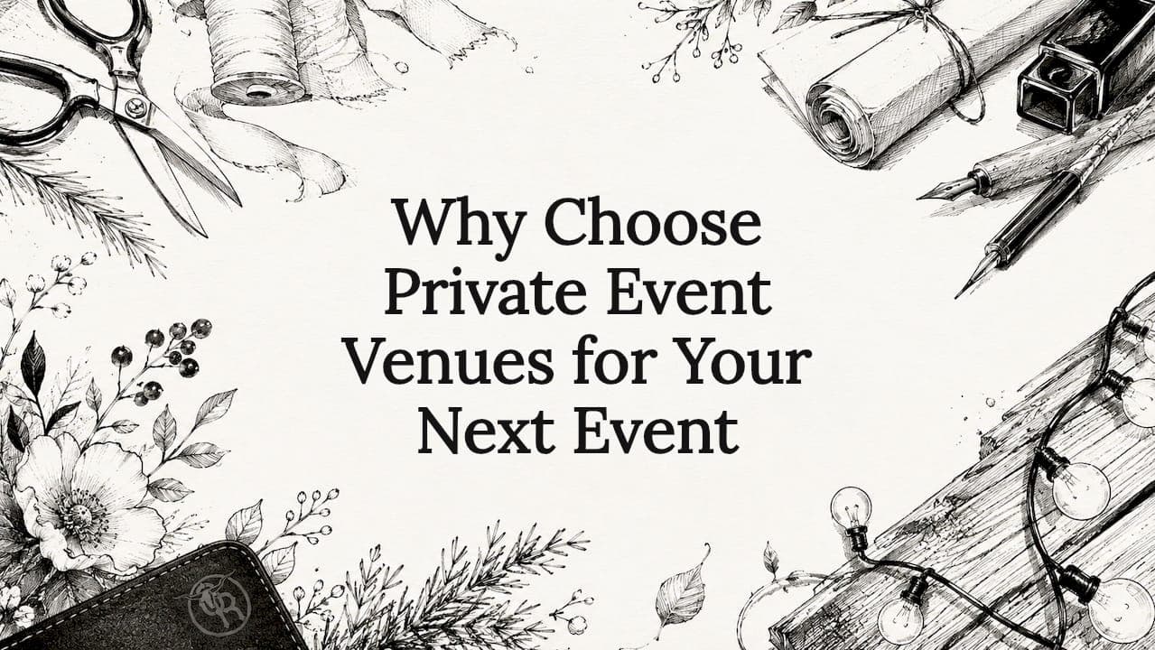 Why Choose Private Event Venues for Your Next Event