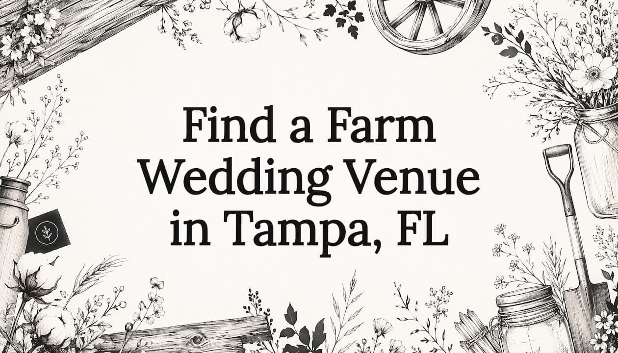 Find a Farm Wedding Venue in Tampa, FL